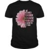 I Became A Teacher Because Your Life Is Worth My Time Shirt.jpg